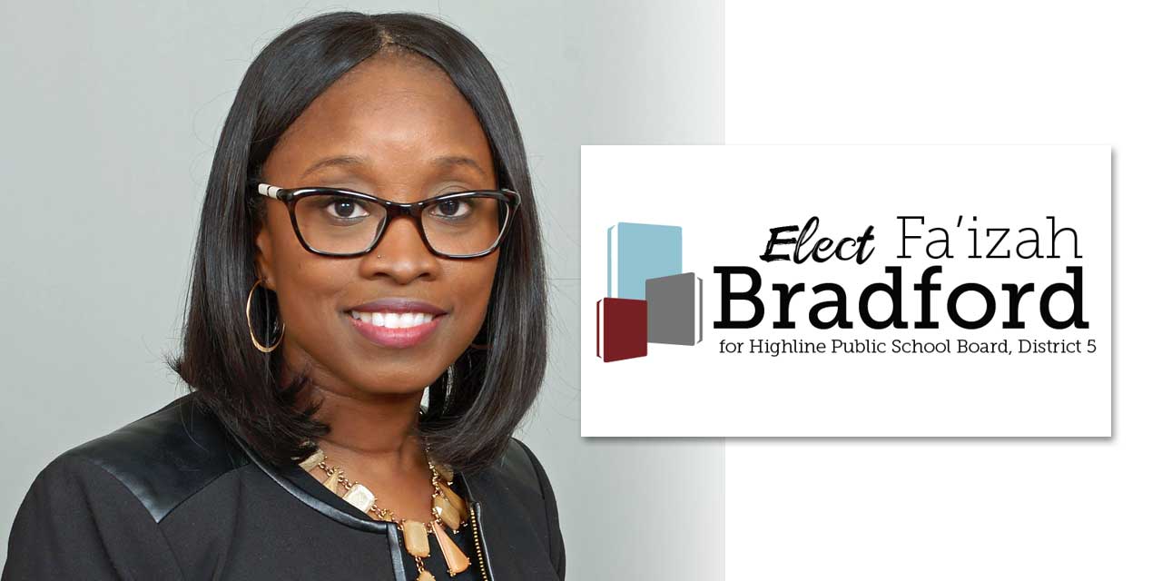 A statement from Advertiser Fa’izah Bradford for Highline School Board