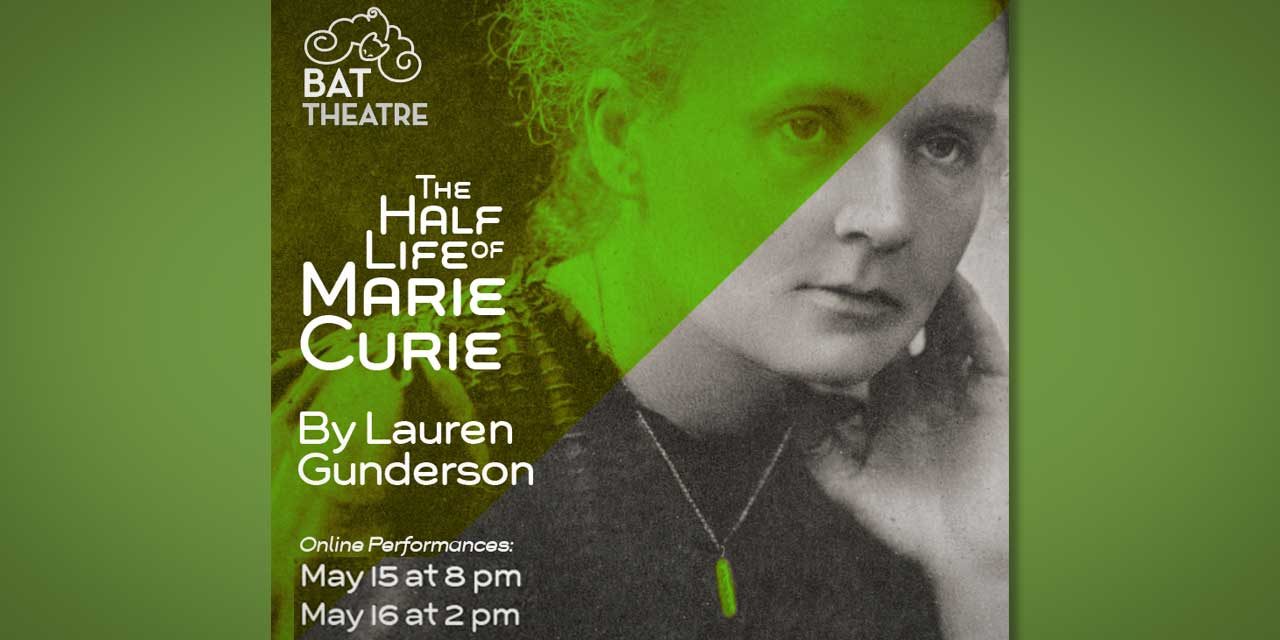 REVIEW: ‘Half-Life of Marie Curie’ an inspiring story of two women who empowered themselves to change the world