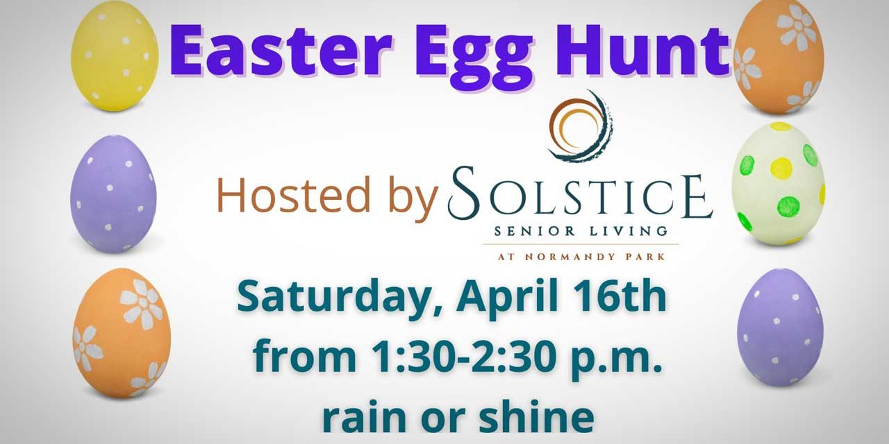SAVE THE DATE: Easter Egg Hunt will be Sat., April 16 at Solstice Senior Living at Normandy Park