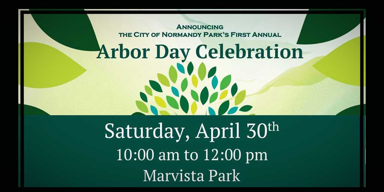 REMINDER: Normandy Park’s Arbor Day celebration is this Saturday, April 30
