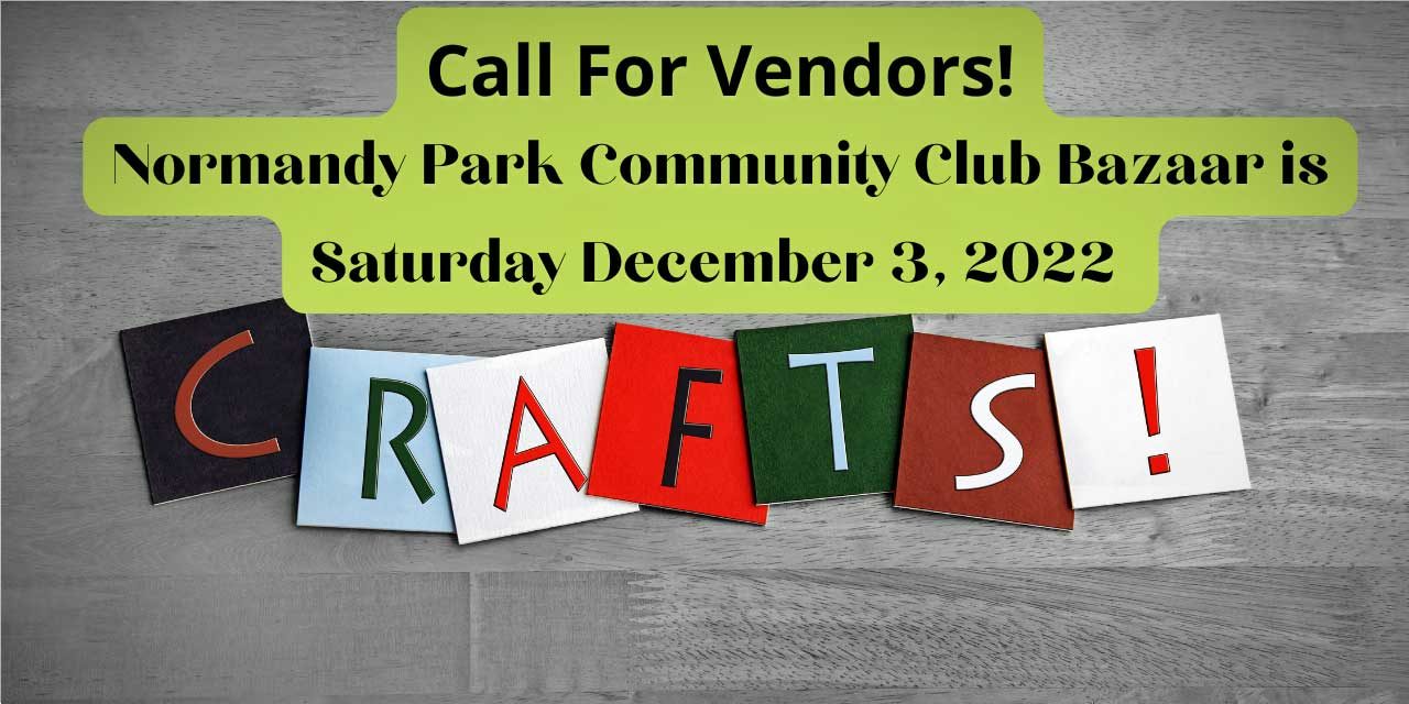 CALL FOR VENDORS: Normandy Park Community Club Bazaar returns Dec. 3